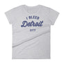 Women's I Bleed Detroit - Campus Martius